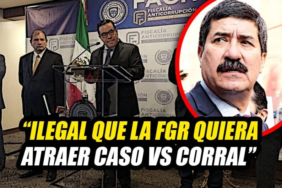 ILEGAL ATRACCION CASO FGR CORRAL