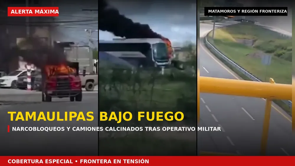 TAMAULIPAS BAJO FUEGO
